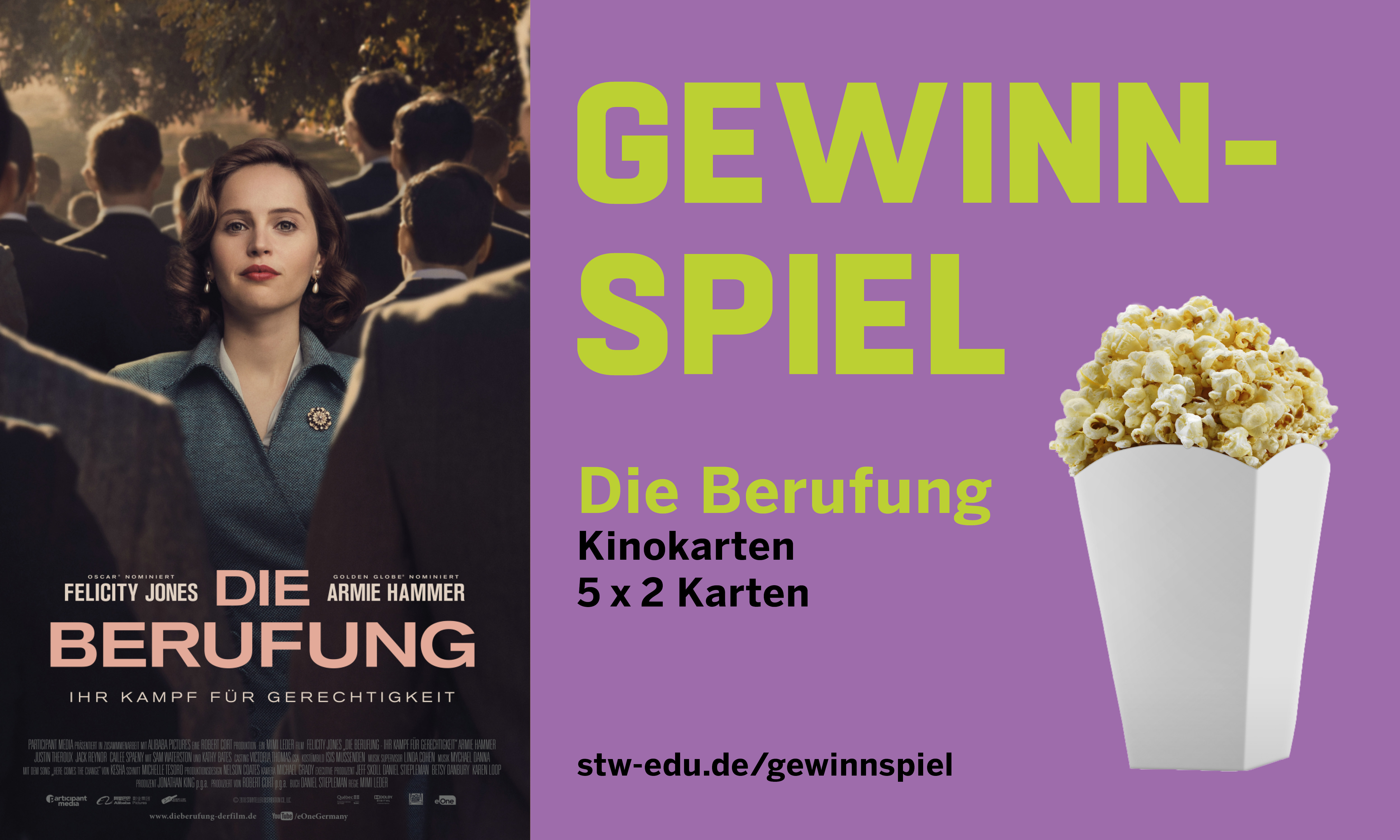 Kinokarten Die Berufung - Ihr Kampf für Gerechtigkeit Gewinnspiel für den Kinofilm Die Berufung - Ihr Kampf für Gerechtigkeit u.a. mit  Felicity Jones, Armie Hammer, Justin Theroux.