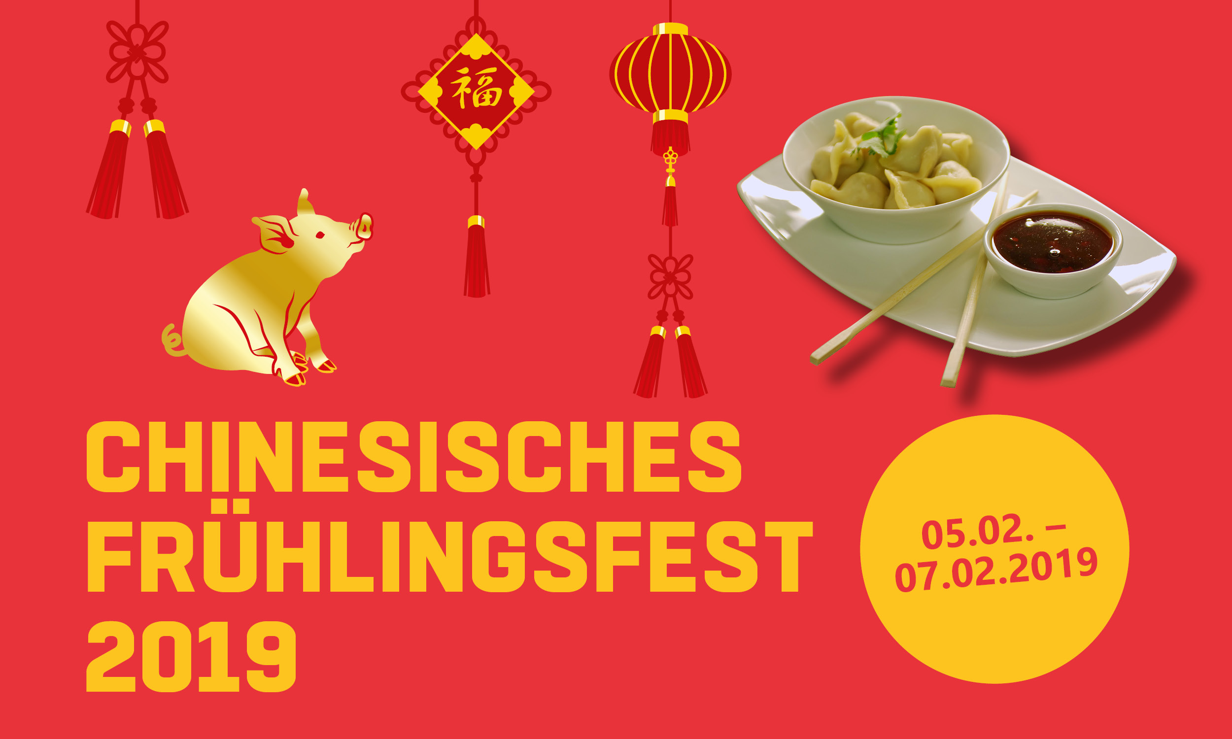 Im Rahmen des chinesischen Frühlingsfest 2019 servieren wir vom 05.02.-07.02.2019 traditionelle chinesische Aktionsgerichte.